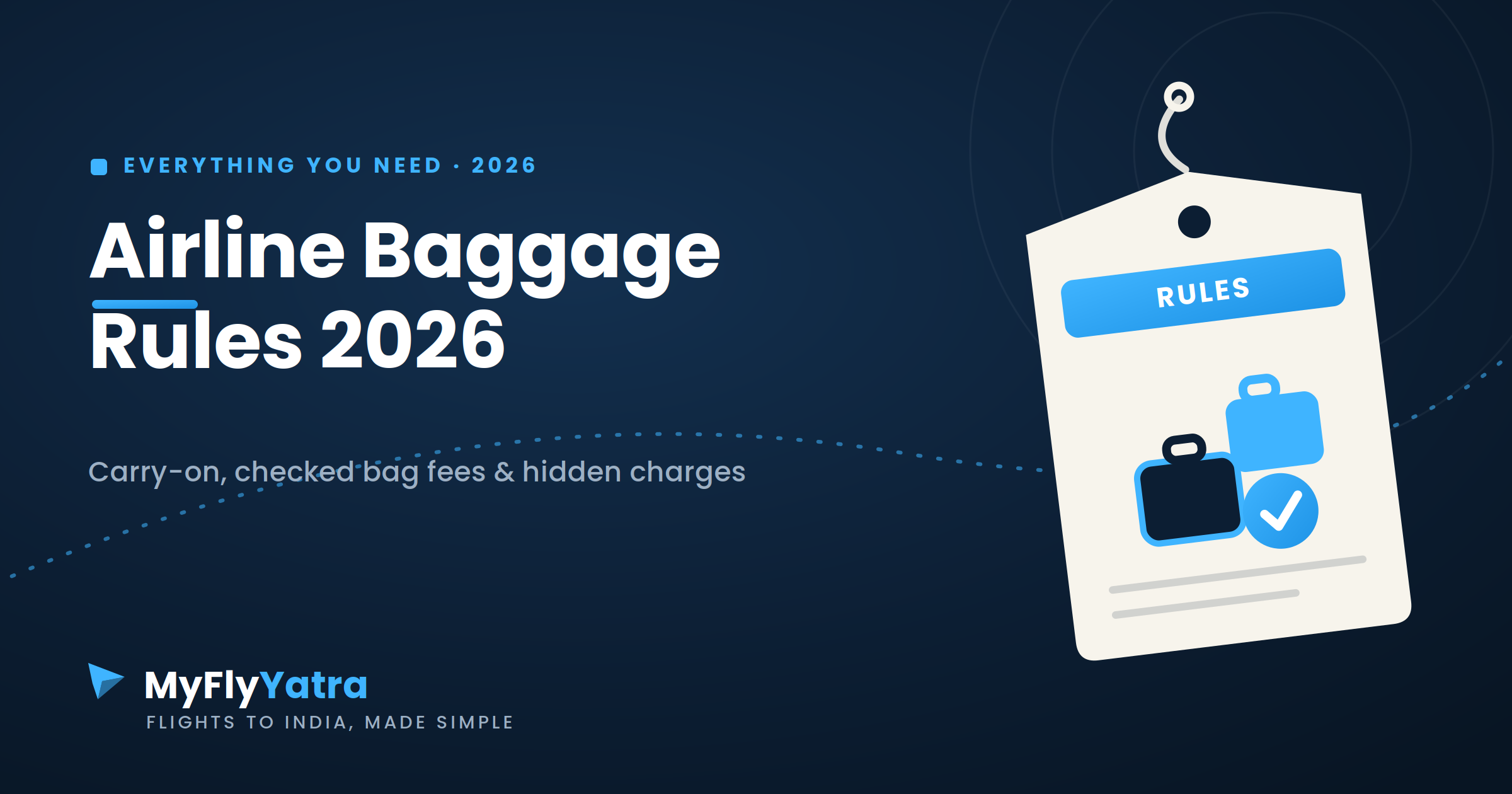 Airline Baggage Rules 2026: Whats Changed and How to Avoid Surprise Fees