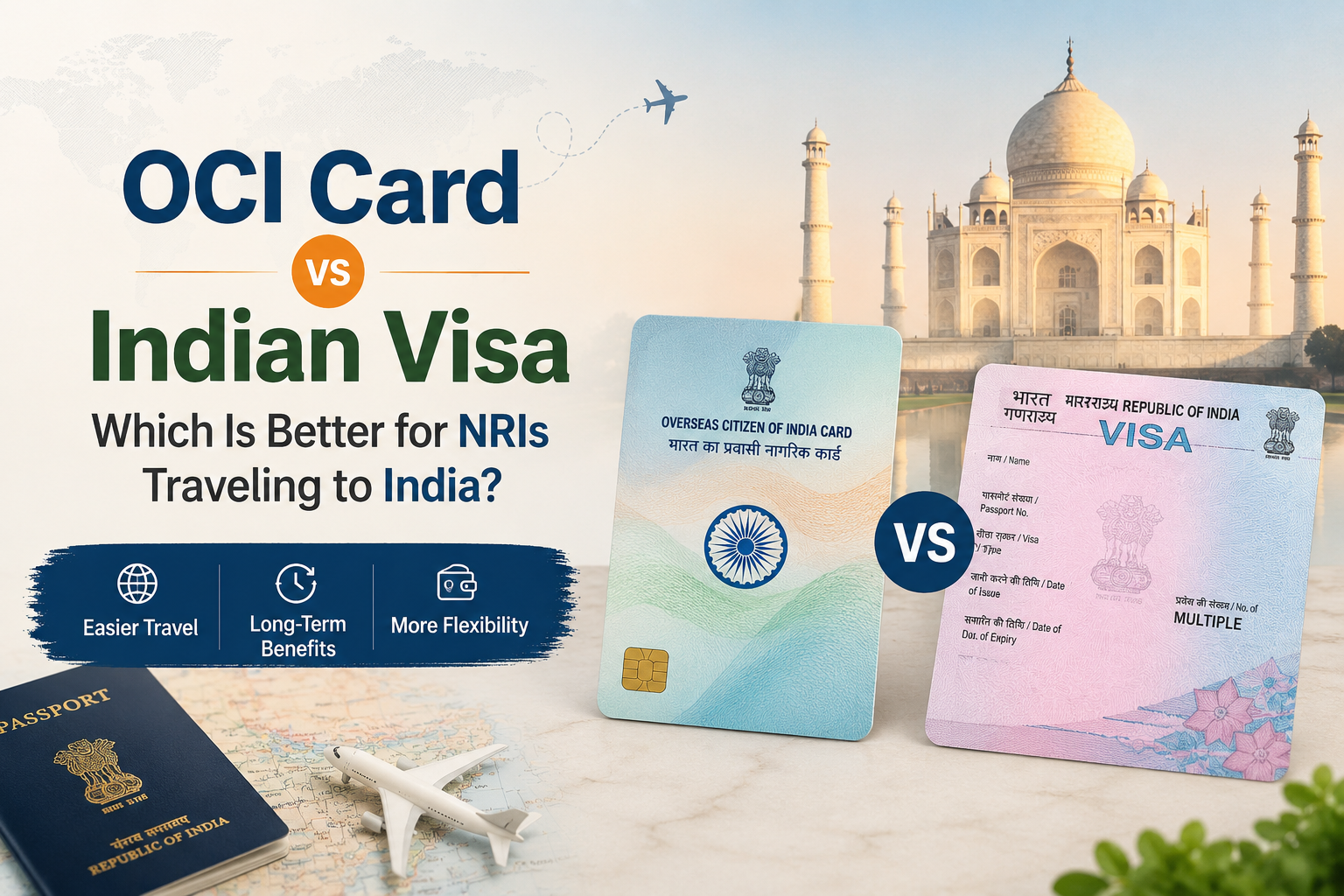 OCI Card vs Indian Visa